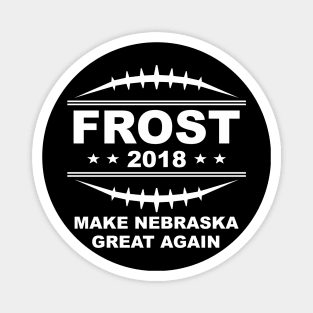 Frost '18 - Make Nebraska Great Again Magnet